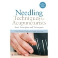 thumbnail image 1 of Needling Techniques for Acupuncturists: Basic Principles and Techniques (Paperback) by Xiaorong Chang, 1 of 1