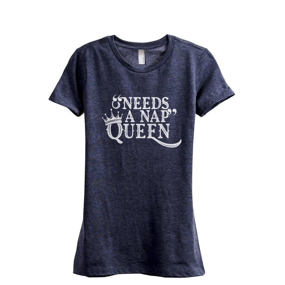 Needs A Nap Queen Women's Fashion Relaxed T-Shirt Tee Heather Navy X-Large