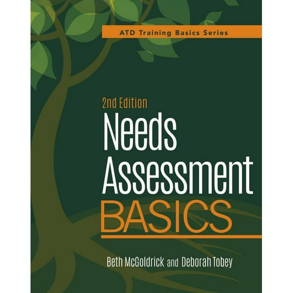 Needs Assessment Basics, 2nd Edition, (Paperback)