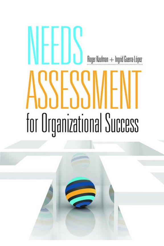 Needs Assessment for Organizational Success, (Paperback)