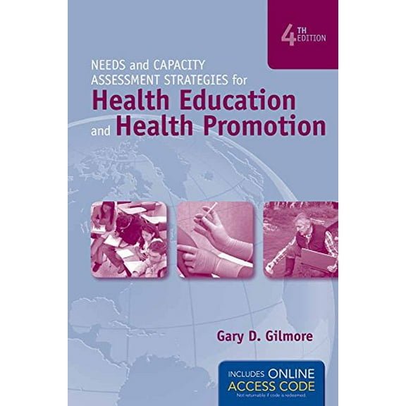Pre-Owned Needs and Capacity Assessment Strategies for Health Education and Health Promotion - BOOK ALONE: . (Paperback) 144960210X 9781449602109
