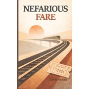 Nefarious Fare, (Paperback)