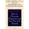 thumbnail image 1 of Pre-Owned Negaholics: How to Overcome Negativity and Turn Your Life Around (Paperback) 034543899X 9780345438997, 1 of 1