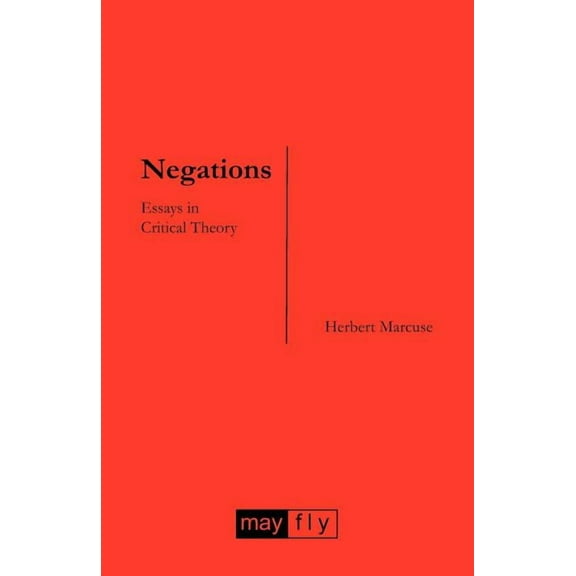 Negations: Essays in Critical Theory, (Paperback)