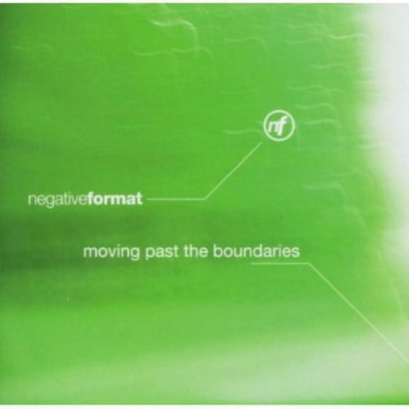 Negative Format - Moving Past the Boundaries - Electronica - CD