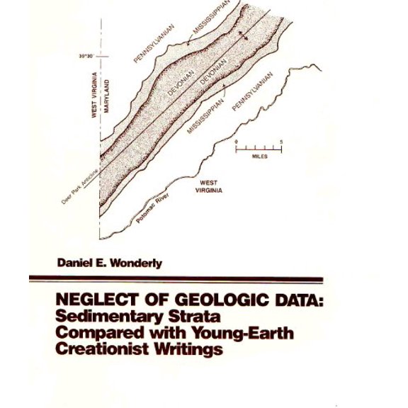 Pre-Owned Neglect of Geologic Data Sedimentary Strata Compared With Young Earth, 9780944788004, 0944788009, Paperback,