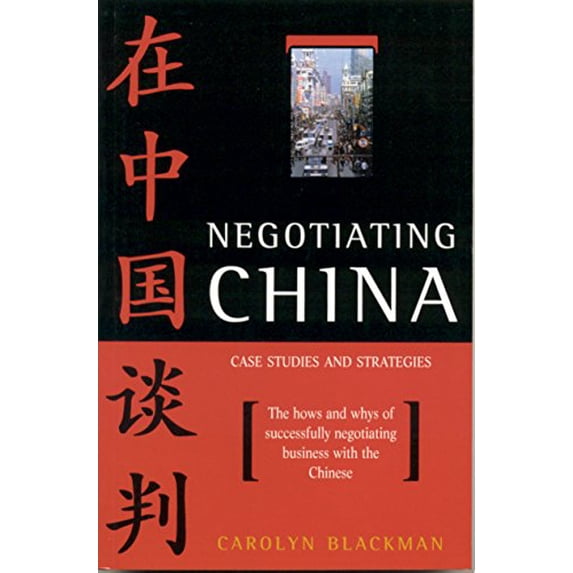 Pre-Owned Negotiating China: Case Studies & Strategies (Paperback) 186448070X 9781864480702