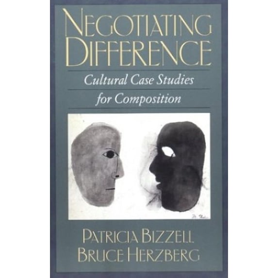 Pre-Owned Negotiating Difference: Cultural Case Studies for Composition (Paperback) 0312068468 9780312068462