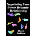 thumbnail image 1 of Negotiating Your Power Dynamic Relationship (Paperback), 1 of 1