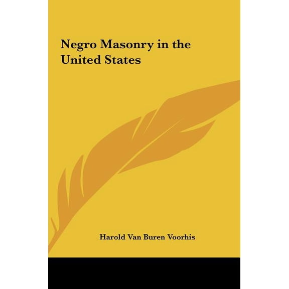 Negro Masonry in the United States (Hardcover)