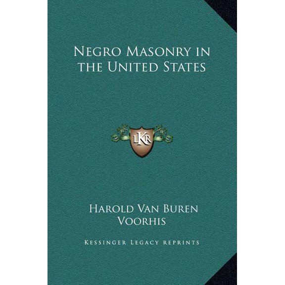 Negro Masonry in the United States, (Hardcover)