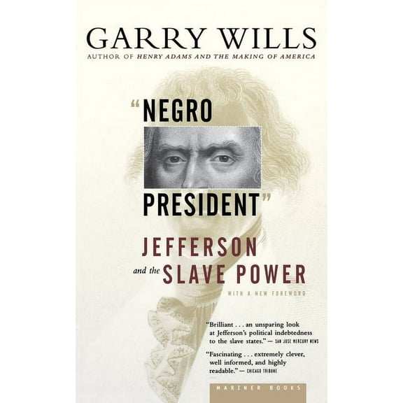 Negro President: Jefferson and the Slave Power (Paperback)