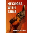 thumbnail image 1 of Negroes With Guns (Paperback), 1 of 1