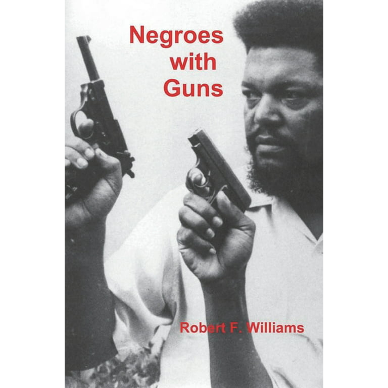 Negroes-with-Guns-Paperback-9781774641804_1b7a148f-ec38-4354-b055-fc819a558196.3988d5c4167aded73ddc60b1b48dfdad.jpeg