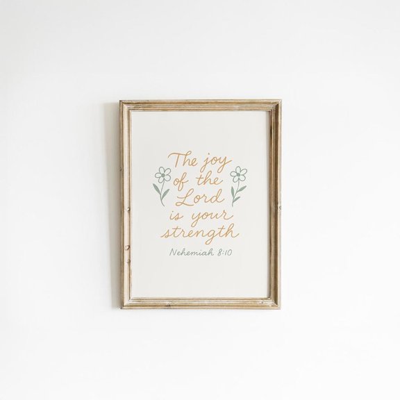 Nehemiah 8 10 Scripture Art Floral Christian Poster , Poster Print Only