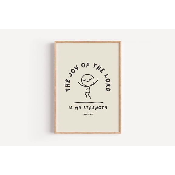 Nehemiah 8:10 The Joy Of The Lord Is My Strength Scripture Unframed Canvas 12x16in