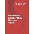 thumbnail image 1 of Nehemiah Leadership : Korean Style (Paperback), 1 of 1