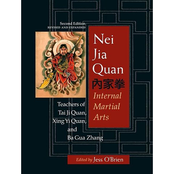 Pre-Owned Nei Jia Quan, Second Edition : Internal Martial Arts (Edition 2) (Paperback)