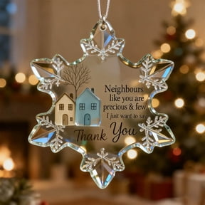 Neighbor Appreciation Snowflake Ornament, 3.15-Inch 2D Acrylic Flat Pendant, Heartfelt Thank You Decoration for Best Neighbors Friends Holiday Gift and Home Decor