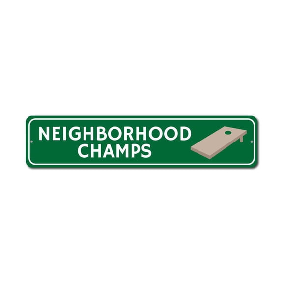Neighborhood Champs Sign, Custom Corn Hole Party Game Winner Sign, Bags Tournament Man Cave Dorm Room Aluminum Decor - 4x18 inches