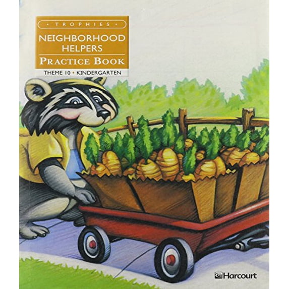 Pre-Owned Neighborhood Helpers, Practice Book Grade K: Harcourt School Publishers Trophies Paperback