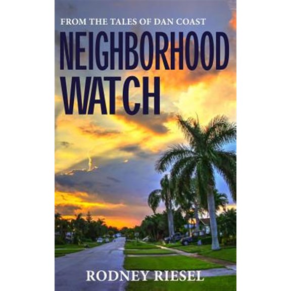 Neighborhood Watch (Paperback) by Rodney Riesel