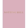 thumbnail image 1 of Neighborhoods of London in Blush: Notting Hill: A decorative book for coffee tables, bookshelves and interior design styling - Stack deco books together to create a custom look (Paperback), 1 of 1