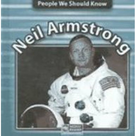 Pre-Owned Neil Armstrong (Library Binding) 083684744X 9780836847444