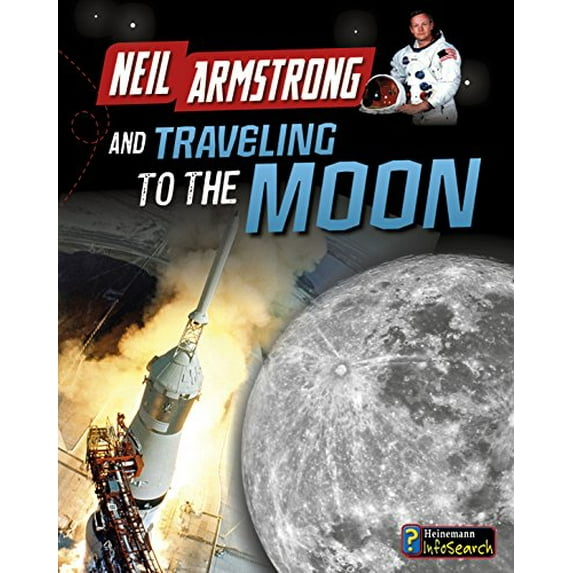 Pre-Owned Pre-Owned Neil Armstrong and Traveling to the Moon (Adventures in Space) Paperback