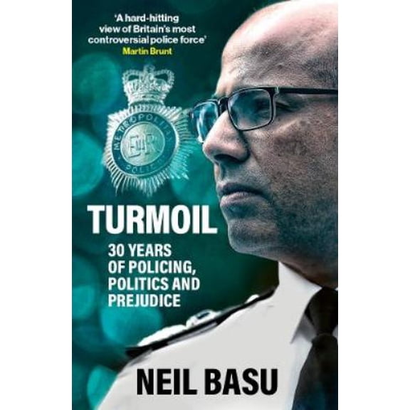 Neil Basu Turmoil: The Official Autobiography (Paperback)