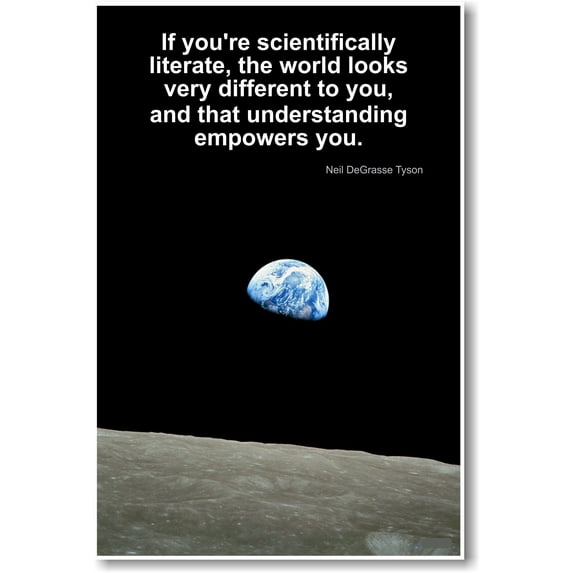 Neil DeGrasse Tyson - If You're Scientifically Literate - NEW Famous Scientist Classroom Poster