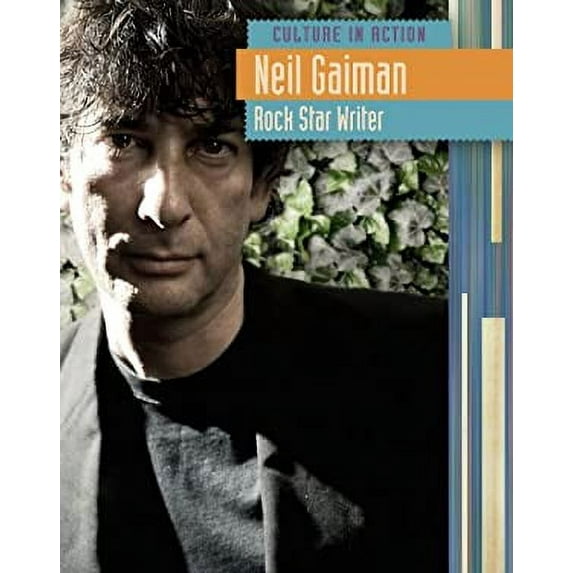 Pre-Owned Neil Gaiman: Rock Star Writer (Hardcover) 9781410939296