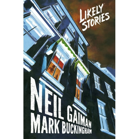 Neil Gaiman's Likely Stories (Hardcover)