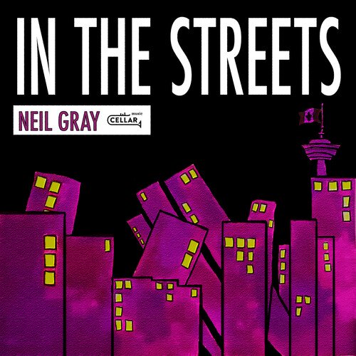 Neil Gray - In The Streets - Music & Performance - CD