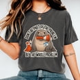 thumbnail image 1 of Neil The Seal Graphic T-Shirt, Don't Part Of The Problem Be The Whole Problem Tee, 1 of 5