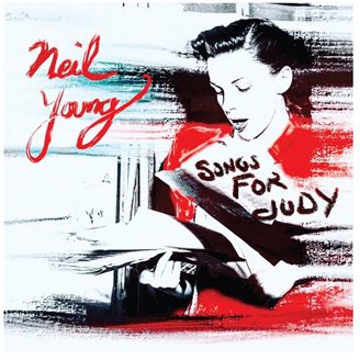 Neil-Young-Songs-for-Judy-