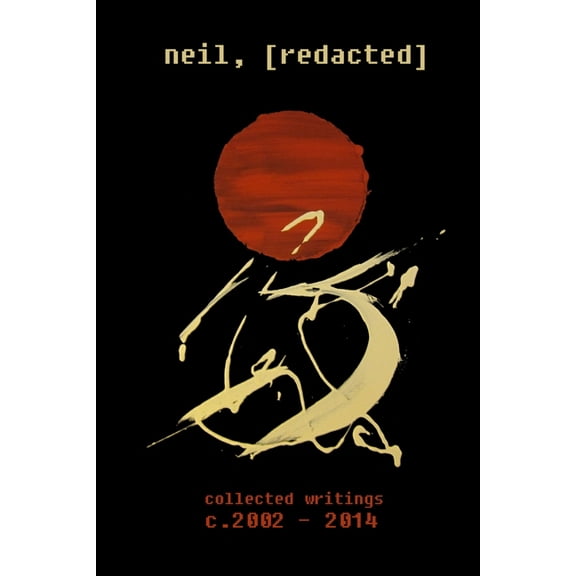 Neil, [redacted], (Paperback)