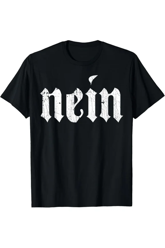 Nein German Saying No Funny Deutschland Vintage Sarcastic Unisex T-Shirt, S-5XL