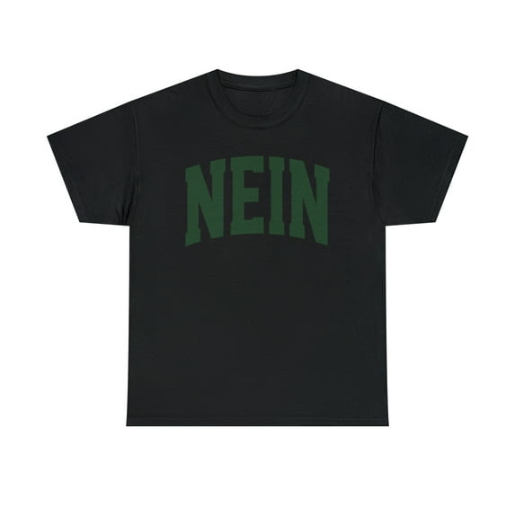 Nein No in German Germany Shirt, Gifts, Tshirt, Tee