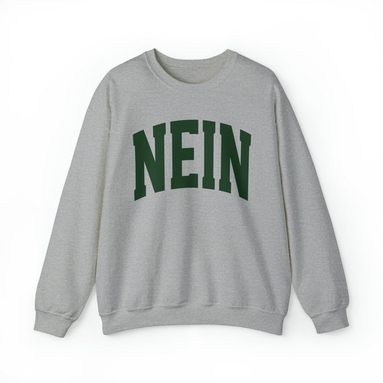Nein No in German Germany Sweatshirt Gifts Crewneck Walmart