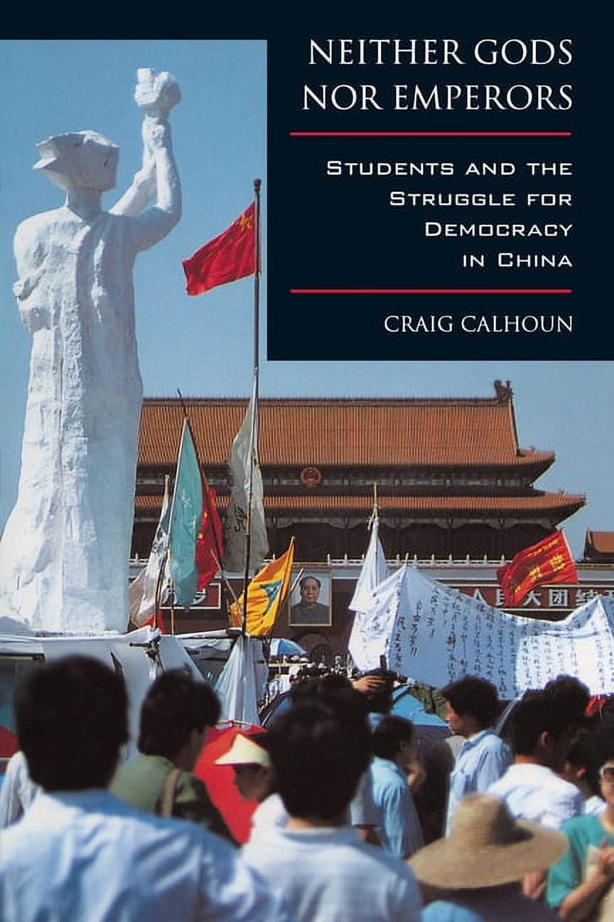 Neither Gods Nor Emperors: Students and the Struggle for Democracy in ...
