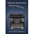 thumbnail image 1 of Neither Rhyme Nor Reason Exactly, (Paperback), 1 of 1
