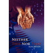 Neither This Nor That, Paperback