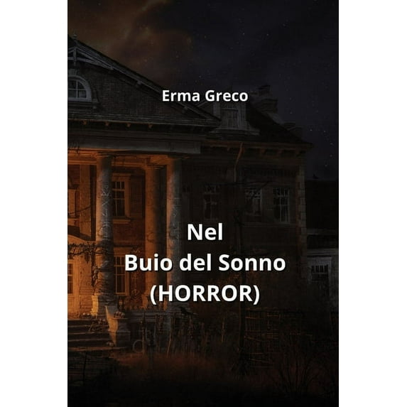 Nel Buio del Sonno (HORROR) (Paperback)