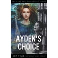 thumbnail image 1 of Nele Vonlanthen: Ayden's Choice. (Paperback), 1 of 1