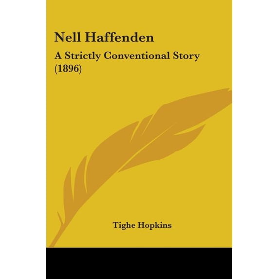 Nell Haffenden : A Strictly Conventional Story (1896) (Paperback)