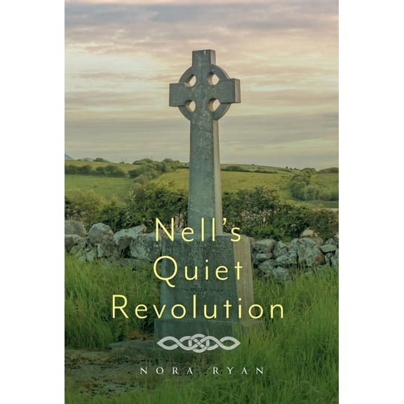 Nell's Quiet Revolution, (Hardcover)