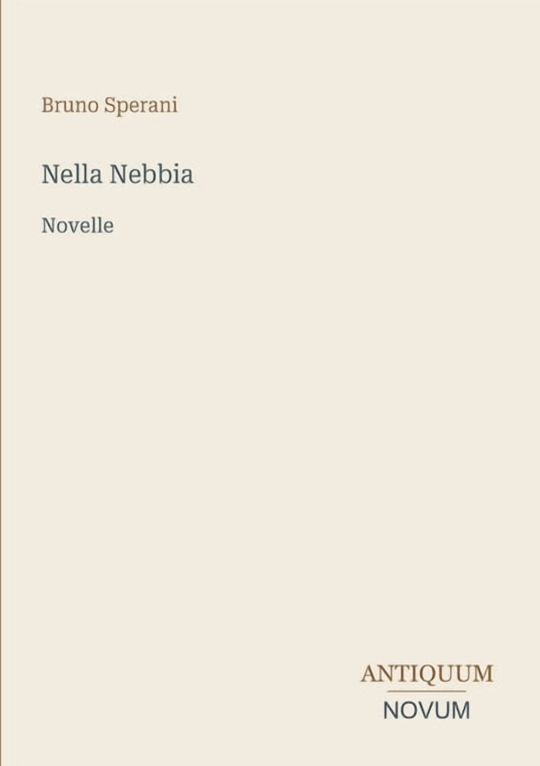 Nella Nebbia: Novelle, (Paperback)