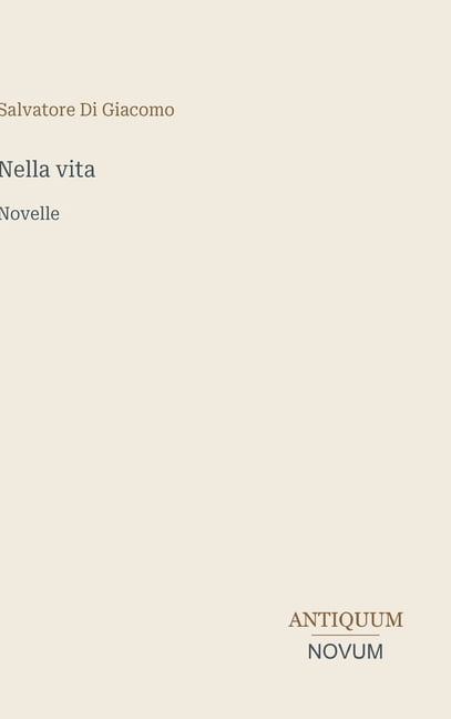Nella vita: Novelle, (Hardcover)