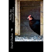 Nellie, the General's Hen, Paperback